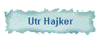 Utr Hajker