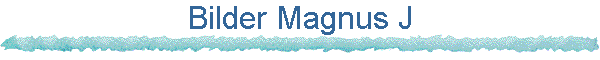 Bilder Magnus J