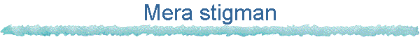 Mera stigman